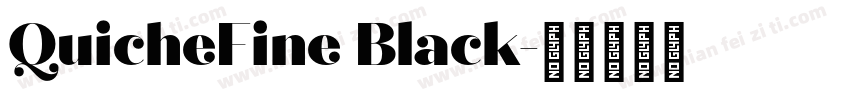 QuicheFine Black字体转换